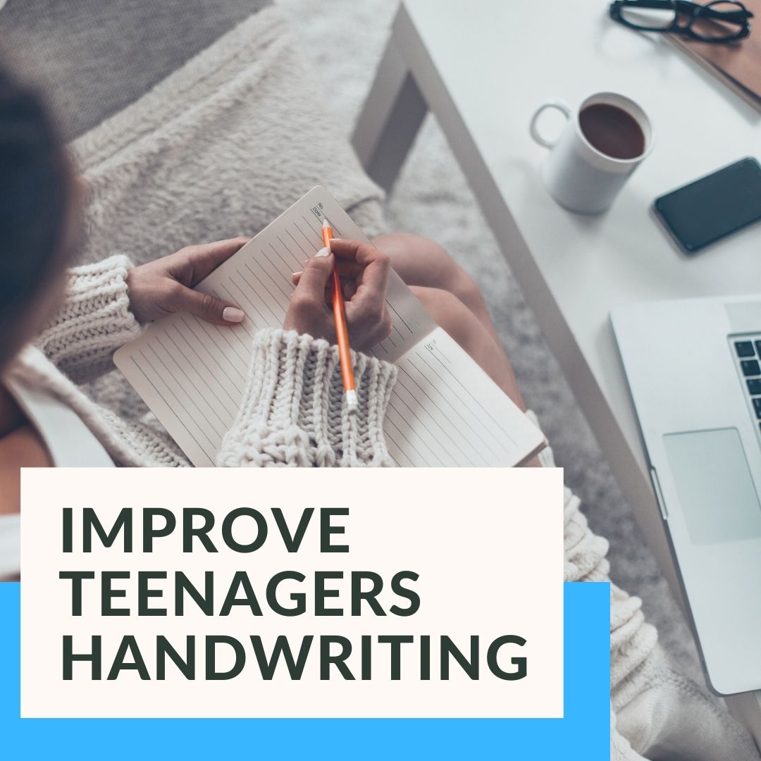 What Parents Can Do to Improve Teenagers Handwriting